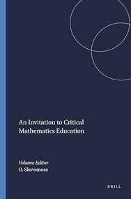 An Invitation to Critical Mathematics Education by Ole Skovsmose, 9789460914409