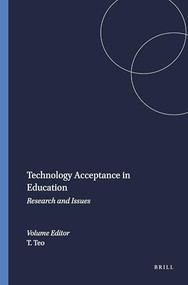 Technology Acceptance in Education (Research and Issues) by Timothy Teo, 9789460914850