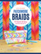 Patchwork Braids (13 Quick & Easy Quilted Projects) by Kate Carlson Colleran, 9781644035603