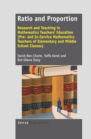 Ratio and Proportion by David Ben-Chaim, Yaffa Keret, Bat-Sheva Ilany, 9789460917820