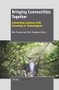 Bringing Communities Together (Connecting Learners with Scientists or Technologists) by Bev France, Vicki Compton, 9789460917899