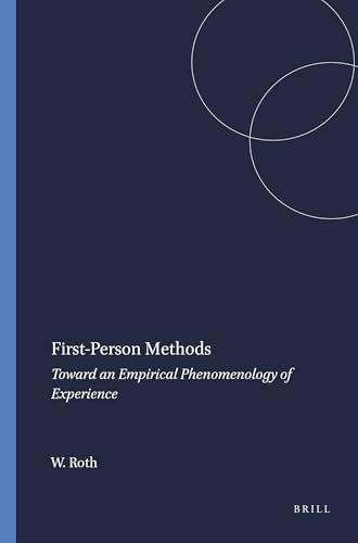 First-Person Methods (Toward an Empirical Phenomenology of Experience) by Wolff-Michael Roth, 9789460918292