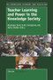 Teacher Learning and Power in the Knowledge Society by Rosemary Clark, D.W. Livingstone, Harry Smaller, 9789460919718