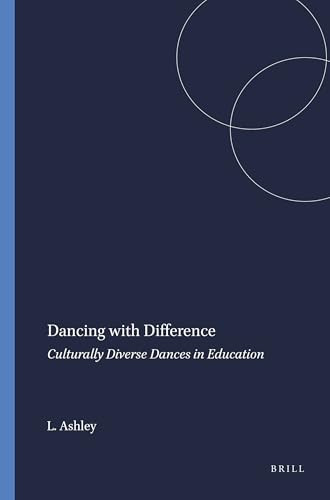 Dancing with Difference (Culturally Diverse Dances in Education) by Linda Ashley, 9789460919831