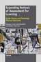 Expanding Notions of Assessment for Learning (Inside Science and Technology Primary Classrooms) by Bronwen Cowie, Judy Moreland, Kathrin Otrel-Cass, 9789462090590