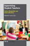 Supervising Student Teachers (Issues, Perspectives and Future Directions) by Alexander Cuenca, 9789462090934