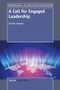 A Call for Engaged Leadership by Cornell Thomas, 9789462091115