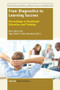 From Diagnostics to Learning Success (Proceedings in Vocational Education and Training) by Klaus Beck, Olga Zlatkin-Troitschanskaia, 9789462091894