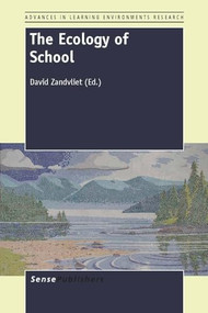 The Ecology of School by David B. Zandvliet, 9789462092198
