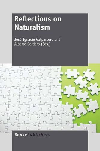 Reflections on Naturalism by José Ignacio Galparsoro, Alberto Cordero, 9789462092945
