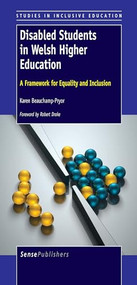 Disabled Students in Welsh Higher Education (A Framework for Equality and Inclusion) by Karen Beauchamp-Pryor, 9789462093423