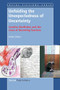 Unfolding the Unexpectedness of Uncertainty (Creative Nonfiction and the Lives of Becoming Teachers) by Anita Sinner, 9789462093546