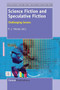 Science Fiction and Speculative Fiction (Challenging Genres) by Paul L. Thomas, 9789462093782