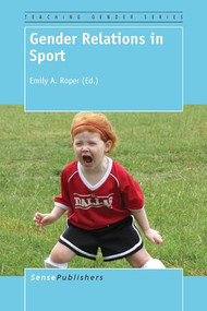Gender Relations in Sport by Emily A. Roper, 9789462094536