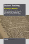 Student Teaching (A Journey in Narratives) by Kenneth J. Fasching-Varner, H.B. Eisworth, T.H. Mencer, D.R. Lindbom-Cho, M.C. Murray, B.C. Morton, 9789462094864