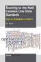 Teaching to the Math Common Core State Standards (Focus on Kindergarten to Grade 5) by F.D. Rivera, 9789462095014