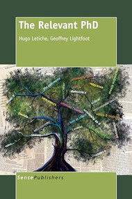 The Relevant PhD by Hugo Letiche, Geoffrey Lightfoot, 9789462096271