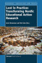 Lost in Practice: Transforming Nordic Educational Action Research by Karin Rönnerman, Petri Salo, 9789462097209