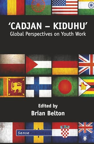 'Cadjan - Kiduhu' (Global Perspectives on Youth Work) by Brian Belton, 9789462097650
