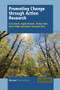 Promoting Change through Action Research by Franz Rauch, Angela Schuster, Thomas Stern, Maria Pribila, Andrew Townsend, 9789462098015