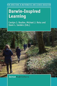 Darwin-Inspired Learning by Carolyn J. Boulter, Michael J. Reiss, Dawn L. Sanders, 9789462098312