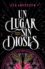 Un lugar sin dioses / We Who Have No Gods (Spanish Edition) by Liza Anderson, 9791387741587
