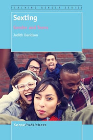 Sexting (Gender and Teens) by Judith Davidson, 9789462098497