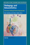 Pedagogy and Edusemiotics (Theoretical Challenges/Practical Opportunities) by Inna Semetsky, Andrew Stables, 9789462098558
