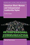 American Black Women and Interpersonal Leadership Styles by Claretha Hughes, 9789462098763