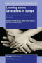 Learning across Generations in Europe: Contemporary Issues in Older Adult Education by Bernhard Schmidt-Hertha, Sabina Jelenc Krašovec, Marvin Formosa, 9789462099005