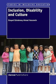 Inclusion, Disability and Culture by Elsayed Elshabrawy Ahmad Hassanein, 9789462099210