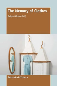 The Memory of Clothes by Robyn Gibson, 9789462099517