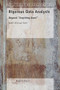Rigorous Data Analysis (Beyond ""Anything Goes"") by Wolff-Michael Roth, 9789462099968