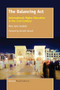 The Balancing Act (International Higher Education in the 21st Century) by Mary Gene Saudelli, 9789463000147