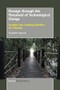 Passage through the Threshold of Technological Change (Insights into Leading Qualities of a Teacher) by Elizabeth Majocha, 9789463000260