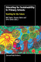 Educating for Sustainability in Primary Schools (Teaching for the Future) by Neil Taylor, Frances Quinn, Chris Eames, 9789463000444