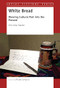 White Bread (Weaving Cultural Past into the Present) by Christine Sleeter, 9789463000659