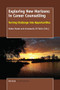 Exploring New Horizons in Career Counselling (Turning Challenge into Opportunities) by Kobus Maree, Annamaria Di Fabio, 9789463001526