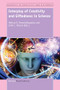 Interplay of Creativity and Giftedness in Science by Melissa K. Demetrikopoulos, John L. Pecore, 9789463001618