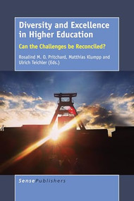 Diversity and Excellence in Higher Education (Can the Challenges be Reconciled?) by Rosalind M.O. Pritchard, Matthias Klumpp, Ulrich Teichler, 9789463001700