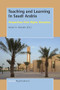 Teaching and Learning in Saudi Arabia (Perspectives from Higher Education) by Amani K. Hamdan, 9789463002035