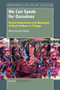 We Can Speak for Ourselves (Parent Involvement and Ideologies of Black Mothers in Chicago) by Billye Sankofa Waters, 9789463002691