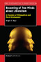 Becoming of Two Minds about Liberalism (A Chronicle of Philosophical and Moral Development) by Dwight R. Boyd, 9789463003179