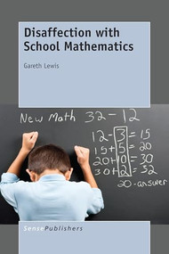 Disaffection with School Mathematics by Gareth Lewis, 9789463003292