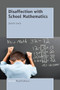 Disaffection with School Mathematics by Gareth Lewis, 9789463003292