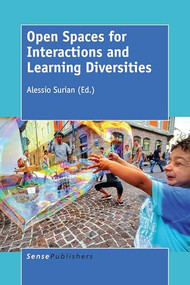 Open Spaces for Interactions and Learning Diversities by Alessio Surian, 9789463003384