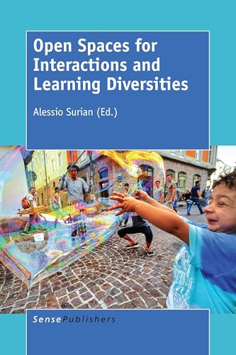 Open Spaces for Interactions and Learning Diversities by Alessio Surian, 9789463003384