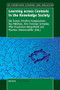 Learning across Contexts in the Knowledge Society by Ola Erstad, Kristiina Kumpulainen, Åsa Mäkitalo, Kim Christian Schrøder, Pille Pruulmann-Vengerfeldt, Thuridur Jóhannsdóttir, 9789463004121