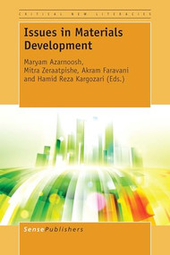 Issues in Materials Development by Maryam Azarnoosh, Mitra Zeraatpishe, Akram Faravani, Hamid Reza Kargozari, 9789463004305