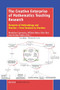 The Creative Enterprise of Mathematics Teaching Research (Elements of Methodology and Practice - From Teachers to Teachers) by Bronislaw Czarnocha, William Baker, Olen Dias, Vrunda Prabhu, 9789463005470